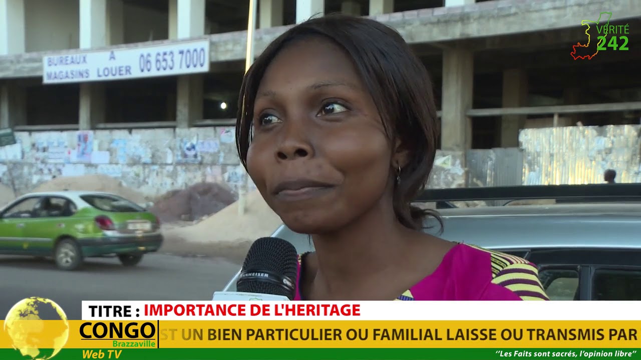 VÉRITÉ 242 CONGO Brazzaville, Importance de l'héritage