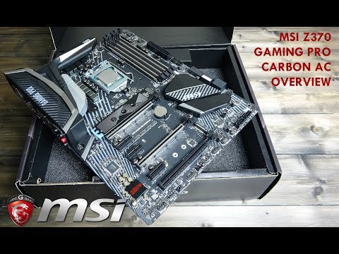 MSI Z370 Gaming Pro Carbon AC Overview