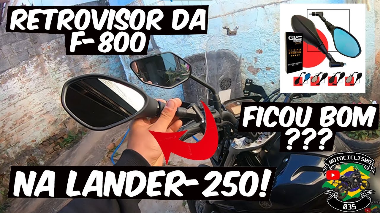 Retrovisor da F800 na Lander 250 -  Será que ficou Bom??? Instalação e Review