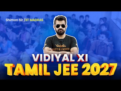 VIDIYAL XI | JEE 2027 Tamil Batch | Shimon Sir