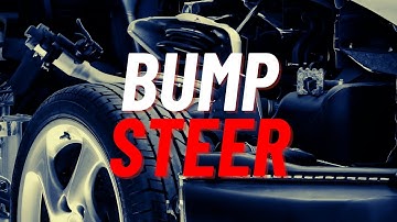 What is BUMP STEER how is it measured and why is it important - Car Suspension KPI