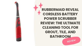 Reveal Cordless Battery Power Scrubber, Gray/Red, Multi-Purpose Scrub Brush  Cleaner for Grout/Tile/Bathroom/Shower/Bathtub, Water Resistant,  Lightweight, Ergonomic Grip (1839685) 