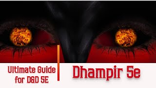 Dhampir 5e - Ultimate Guide for Dungeons and Dragons