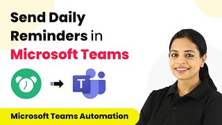 How to Send Daily Reminders in Microsoft Teams - Microsoft Teams Integration