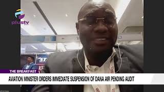 Aviation Minister Orders Immediate Of Dana Air Pending Audit