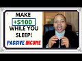 PASSIVE INCOME | MAKE MONEY WHILE YOU SLEEP