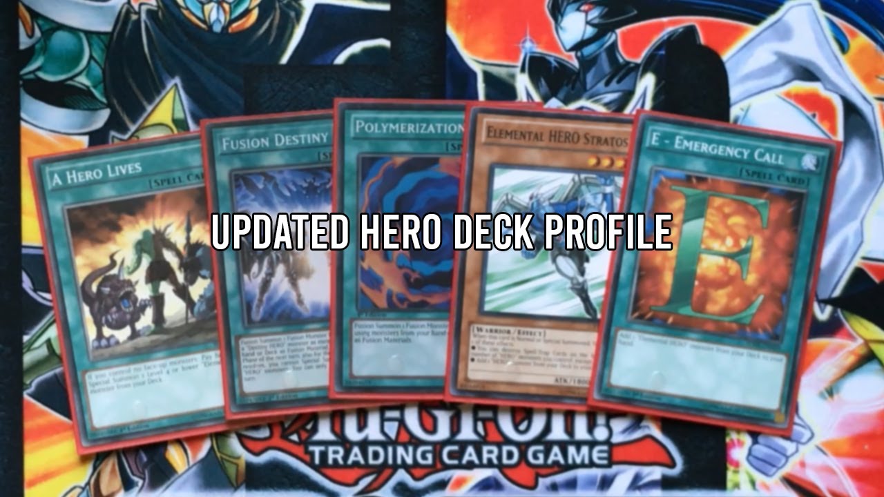 Yu-Gi-Oh! HERO Deck Profile + Tech Cards July 2019