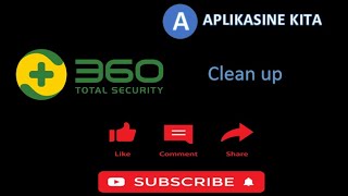 Tutorial clean up  360 Total Security  APLIKASINE KITA screenshot 4