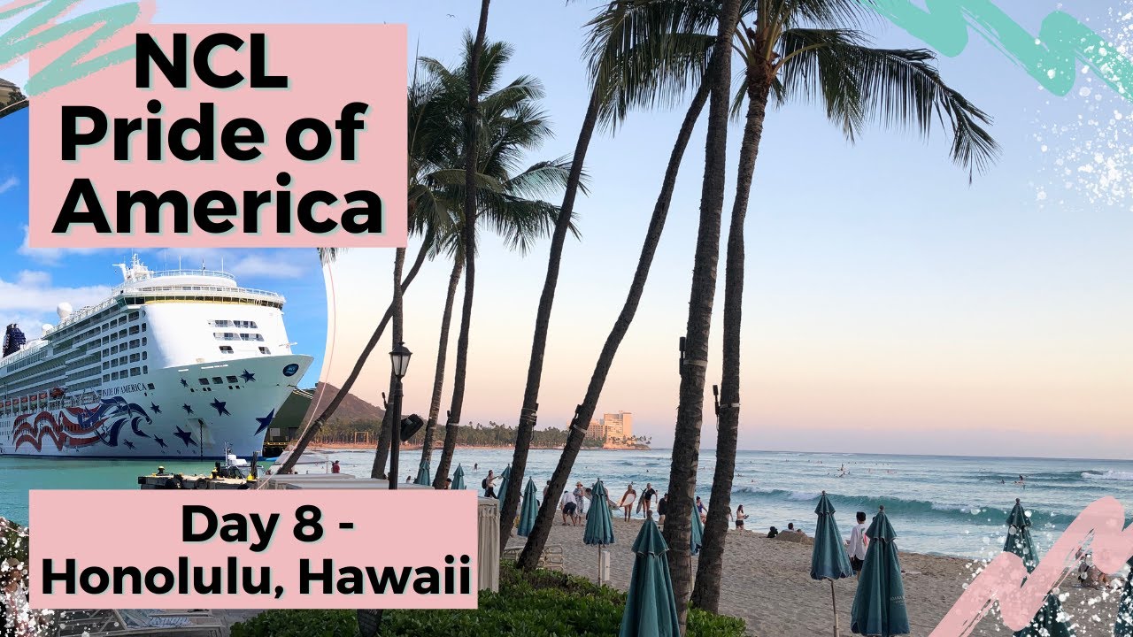 NCL Pride of America Cruise | Day 8 - Honolulu, Hawaii | Moana Surfrider, a Westin Resort, Waikiki