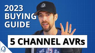 5 CHANNEL AVRs: 2023 BUYING GUIDE | Surround Sound | Bass