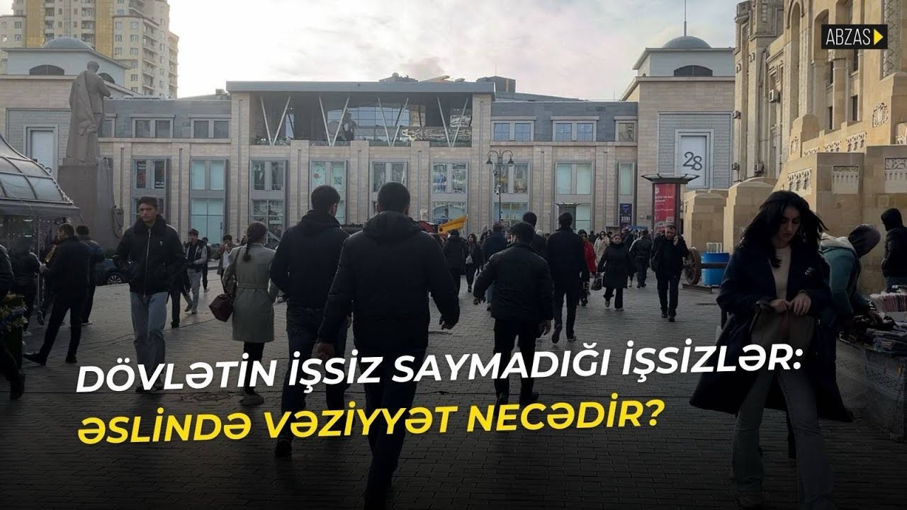Dövlətin işsiz saymadığı işsizlər: Əslində vəziyyət necədir?