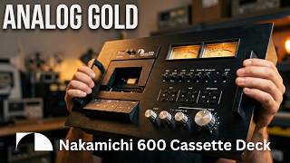 I LOVE ANALOG! Pt. 2 | Restoring the Legendary Nakamichi 600 Cassette Deck