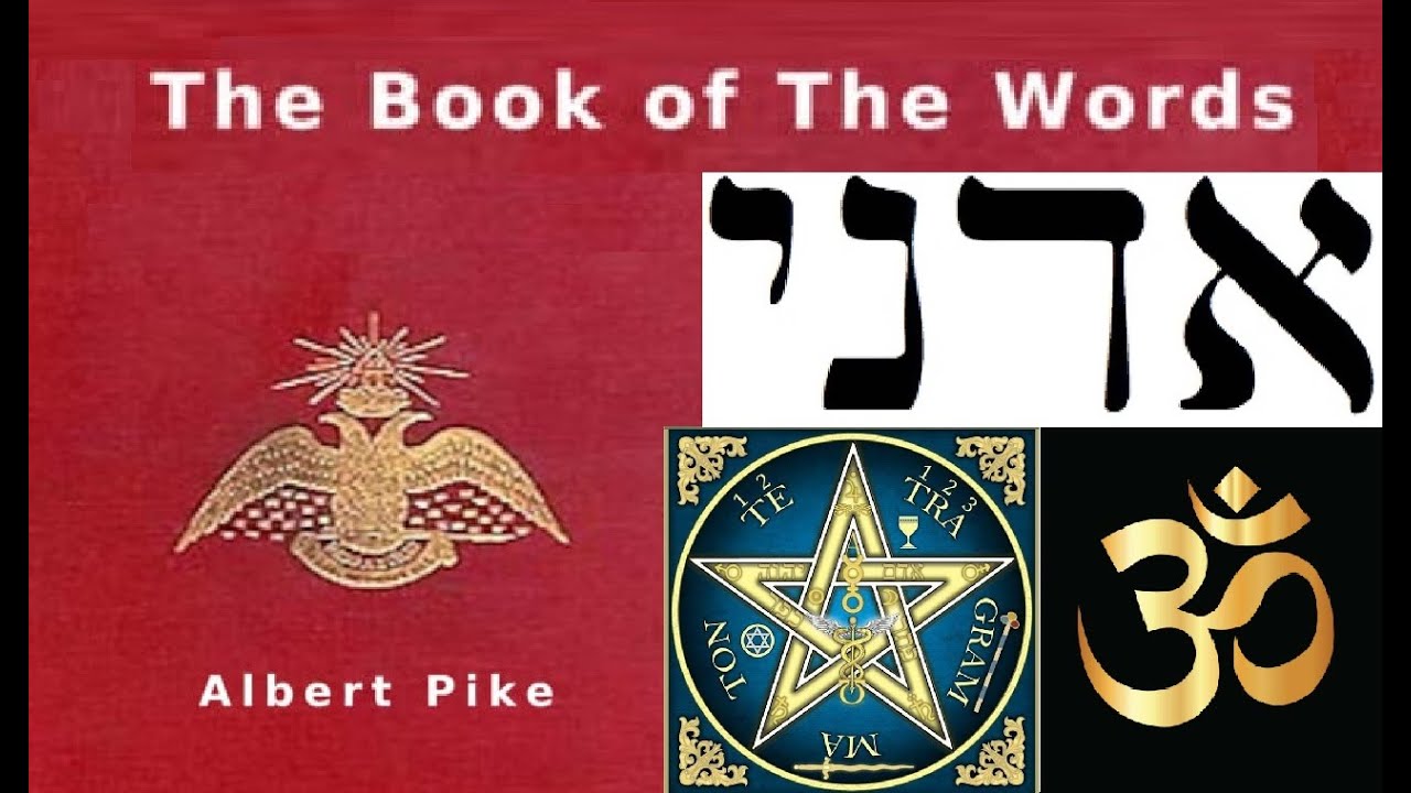 The Book of The Words by Albert Pike. An Exploration of Symbolic Words ...
