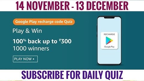 Amazon Google Pay Recharge Code Quiz Answers Today | Win 300 Back On Recharge