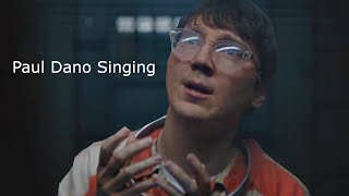 Paul Dano singing for almost 6 minutes