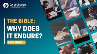 Part 3 | The Bible: Why Does It Endure? | Day of Discovery presented by @Our Daily Bread