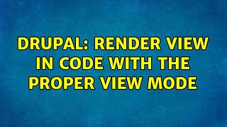 Drupal: Render view in code with the proper view mode