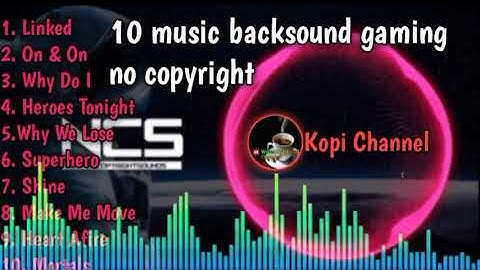 10 music Dj terbaik untuk backsound YouTube Gaming No Copyright