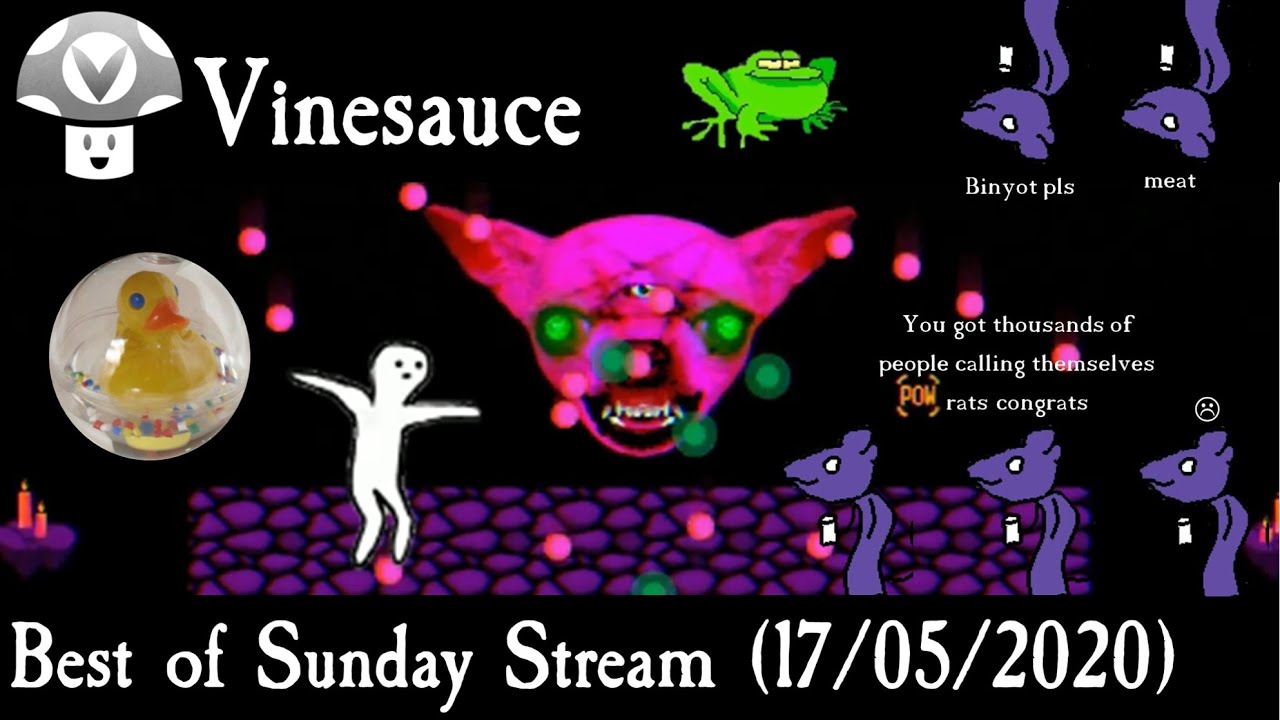 Vinesauce Best of Sunday Streams (17/05/2020) YouTube