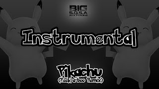 BIG S.O.S.A - Pikachu (Peek a boo Remix) [Instrumental]