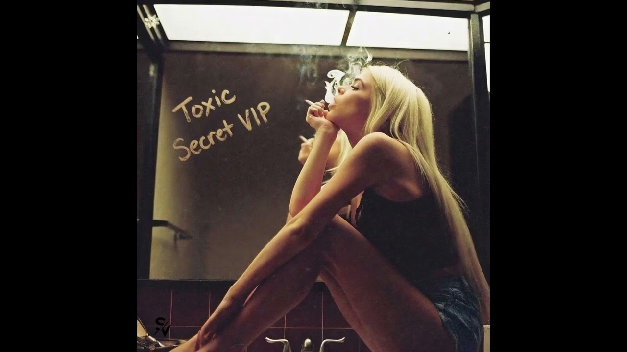 Secret VIP - Toxic (Extended Mix)