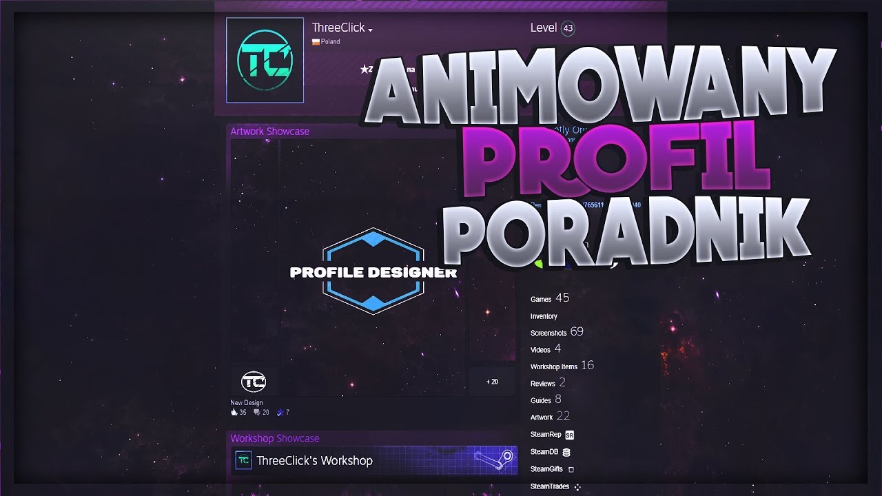 Animowany Profil Steam Full Poradnik Szablon Do Pobrania 2018 Youtube