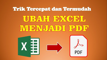 CARA MENGUBAH EXCEL MENJADI PDF