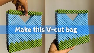 HOW TO MAKE A V-CUT BEADED BAG | BEGINNER FRIENDLY TUTORIAL