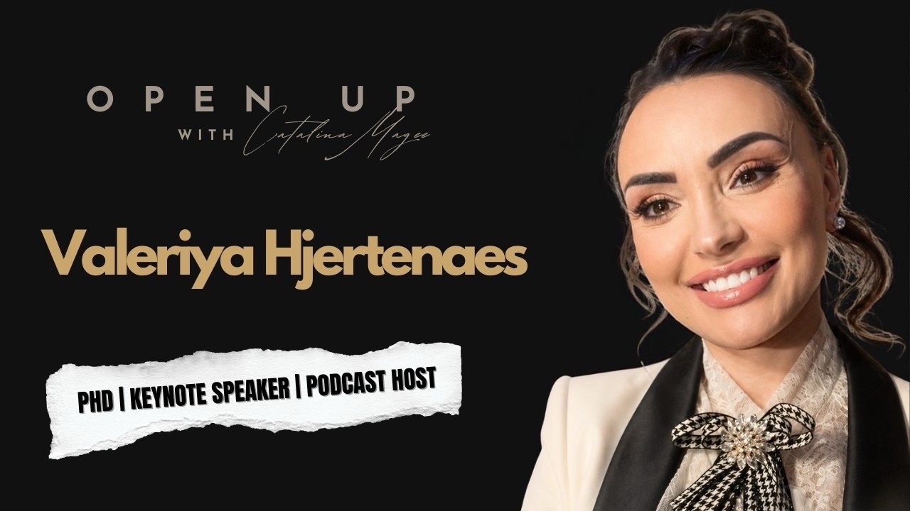 Open Up - Guest: Valeriya Hjertenaes