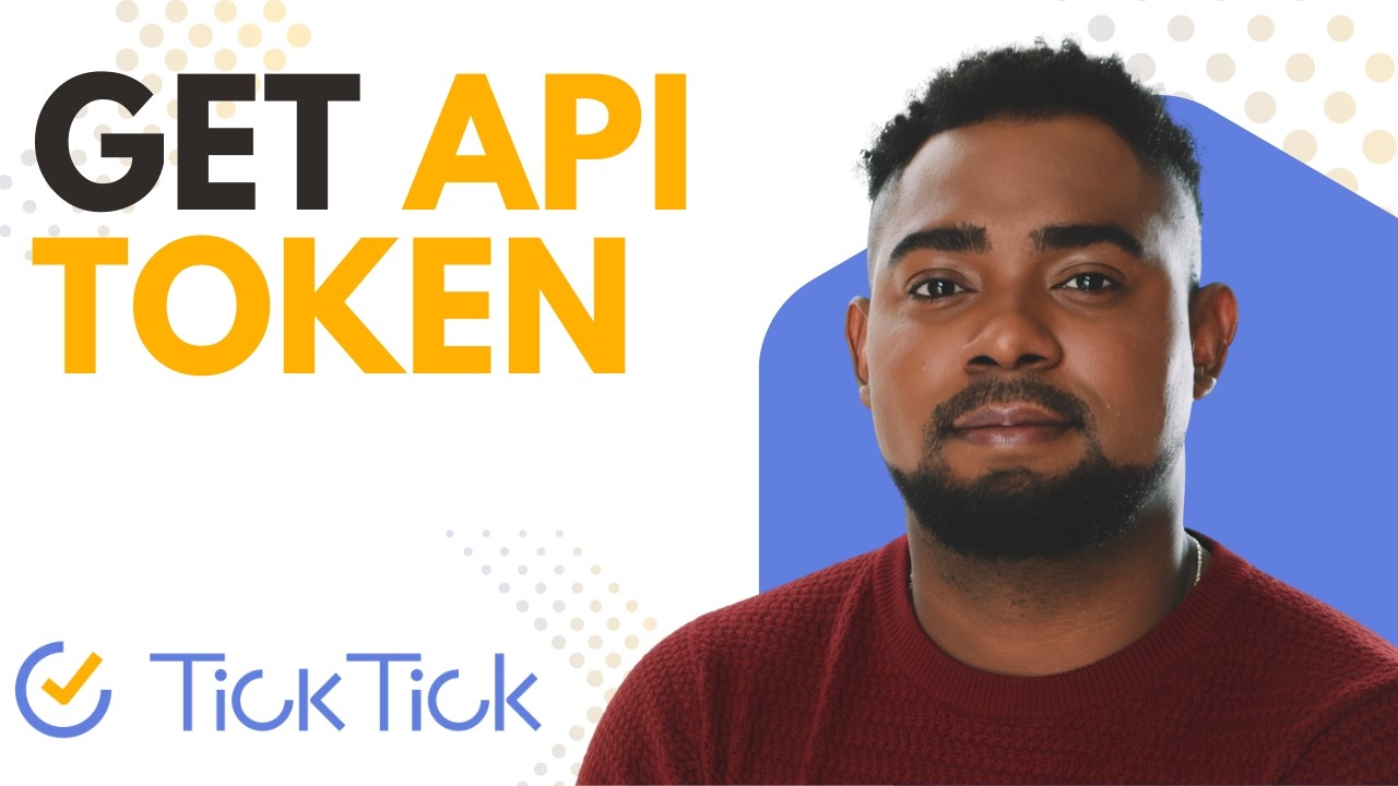 How to Get API Token | TickTick API Token Tutorial - YouTube
