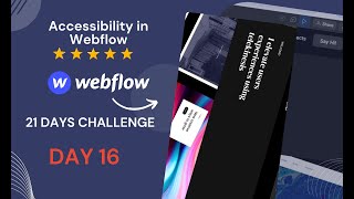 Day 16: How to Improve Website Accessibility in Webflow | 21-Day Challenge
