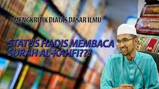 Dr Rozaimi Ramle : Kedudukan hadis membaca surah al-kahfi