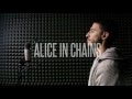 Alice In Chains - Man In The Box (vocal cover)