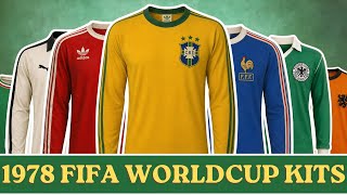 1978 World Cup Kits That Defined Football History 🇦🇷🔥