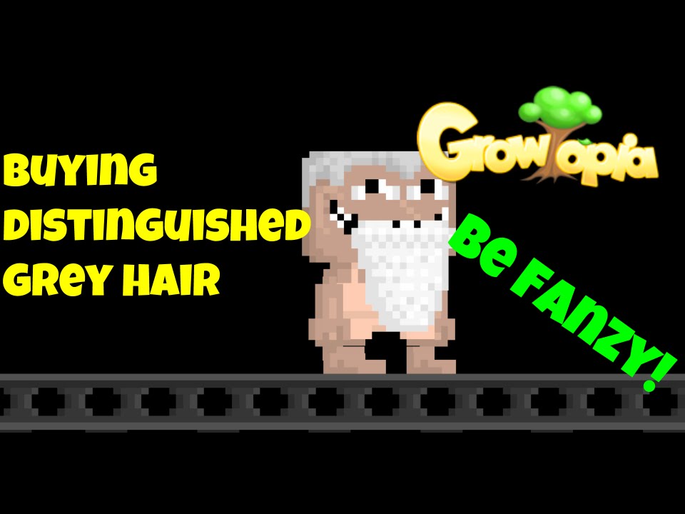 Growtopia | Buying Distinguished grey hair - YouTube