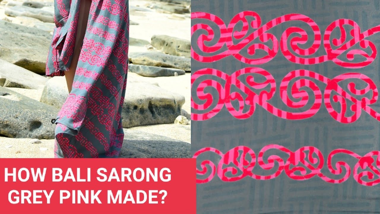 How Bali Sarong Made Bali Sarong Process Handstamp Batik Process Grey Pink Color Tutorial Batik Cap