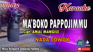 Mabboko Pappojimmu│Bugis Karaoke Keyboard Tanpa Vocal ││Nada Cowok_Lagu Bugis  Terbaru