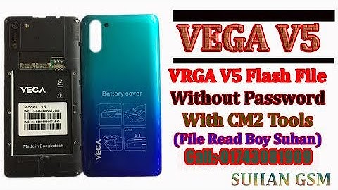 VEGA V5 Flash File  Password  free 70 tk 100% Free / Read Cm2 Tools/ Download Mega