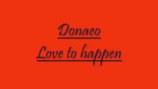 Download Lagu Donaeo - love to happen MP3