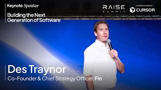 Building the Next Generation of Software | Des Traynor, Fin | RAISE Summit 2026