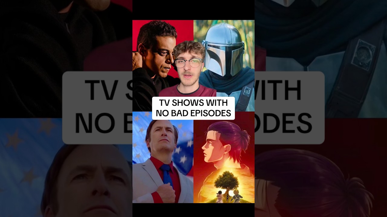 TV SHOWS WITH 0 BAD EPISODES…