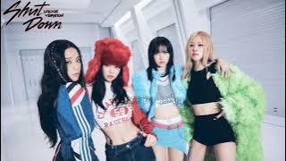 Shut Down (Bridge Version) || Blackpink