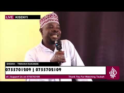 EKYENGELA KYABAWALIMU ABALUNGI MU UGANDA Sheikh Twaha Kakande
