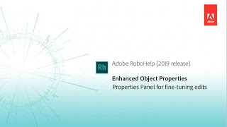 Enhanced Object Properties dialog - Adobe RoboHelp (2019 release)