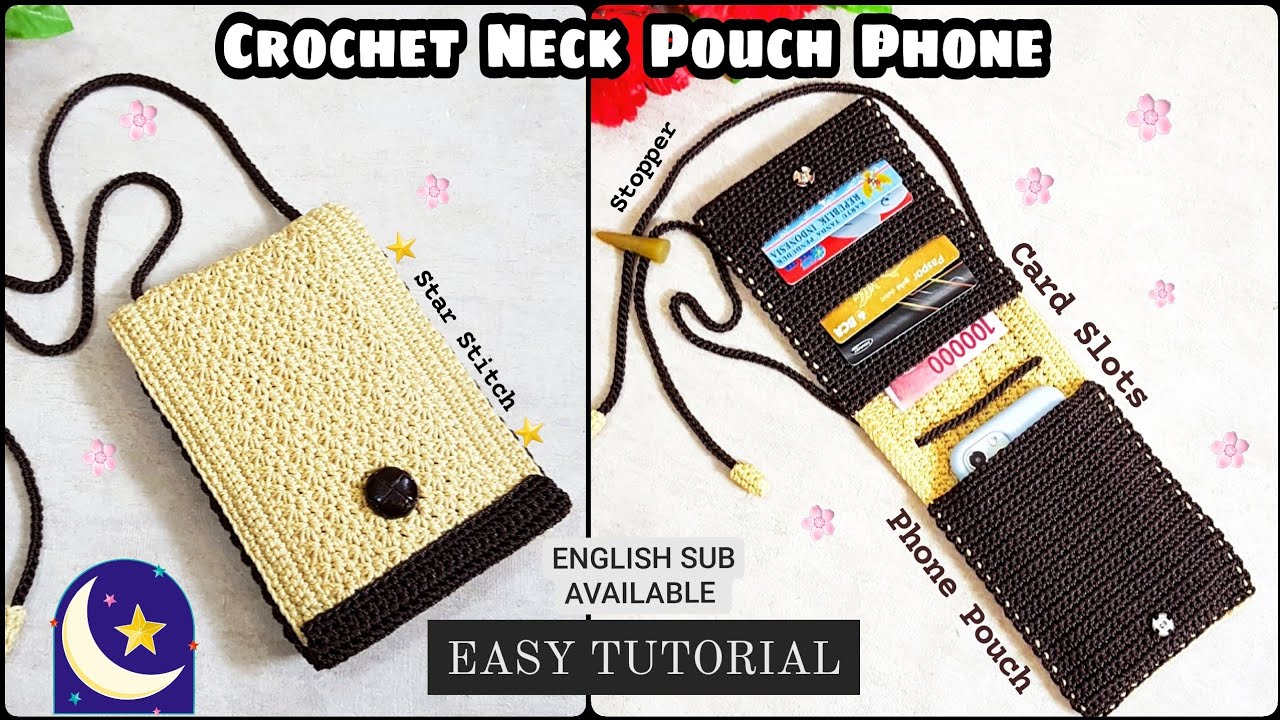 CROCHET NECK POUCH PHONE TUTORIAL / TAS RAJUT HAPE MOTIF BINTANG / BACHRRUR'S PROJECT #42