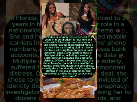 Florida Woman Sentenced in SIM-Swap Fraud Case 👀 Millions Targeted #shorts#simswap#cybercrime#fraud