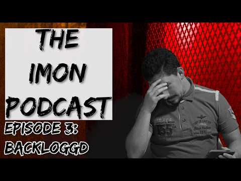 The Edge of my Backloggd: The IMON Podcast- Episode 3