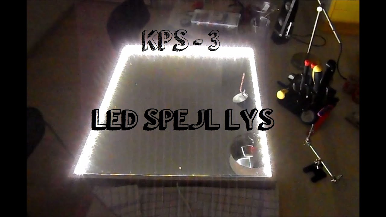 Klar parat start! 3 led spejl lys youtube Hjemmelavet spejl