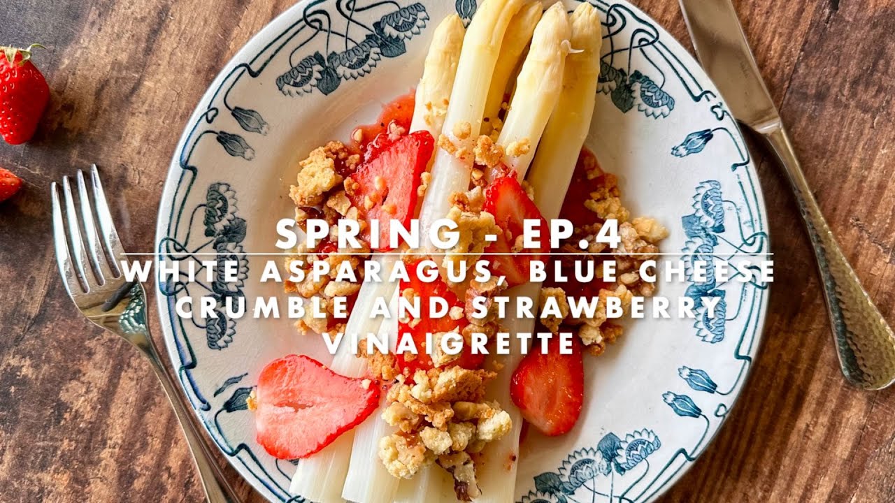 White Asparagus, Blue Cheese Crumble & Strawberry Spring Salad YouTube