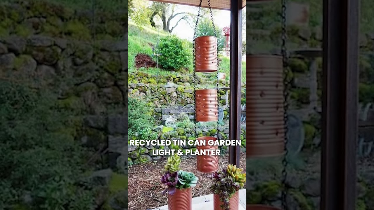 Awesome DIY Tin Can Ideas for Garden 